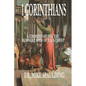 1 Corinthians: A Commentary for the Remnant Body of Jesus Christ - Paperback