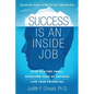 Success Is An Inside Job: Overcome Fear of Success - Live Your Potential - Paperback