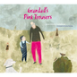 Grandad's Pink Trousers - Hardcover