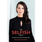 The Selfish Hour - Paperback