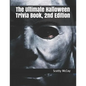 The Ultimate Halloween Trivia Book, 2nd Edition - Paperback