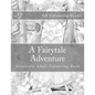 A Fairytale Adventure: Greyscale Adult Colouring Book - Paperback