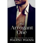 The Arrogant One - Paperback