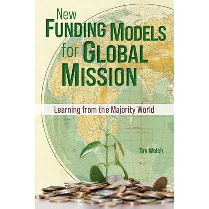 New Funding Models for Global Mission: Learning from the Majority World - Paperback