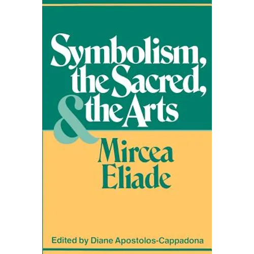 Symbolism, the Sacred, and the Arts - Paperback