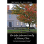The John Johnson Family of Hiram, Ohio: "For He is a Descendant of Joseph." - Paperback