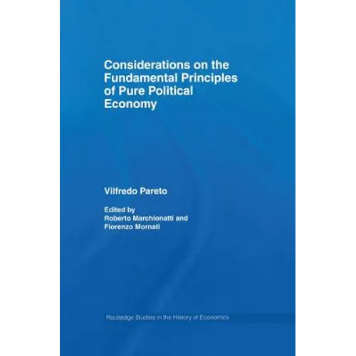 Considerations on the Fundamental Principles of Pure Political Economy - Paperback