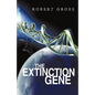 The Extinction Gene - Hardcover