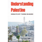 Understanding Palestine - Paperback
