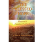 The Blessed Hope: Heaven's Rule Is Coming To Earth - Paperback