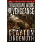 The Mundane Work of Vengeance - Paperback