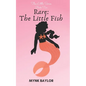 Rare: The Little Fish - Paperback