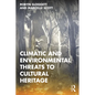 Climatic and Environmental Threats to Cultural Heritage - Paperback