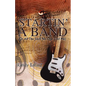 Startin' A Band (Or All The Stuff No One Told Me) - Paperback