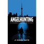 Angelhunting: A Seamus Caron Mystery - Paperback