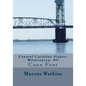 Coastal Carolina Sights-Wilmington, NC - Paperback