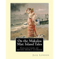 On the Makaloa Mat: Island Tales. By: Jack London: On the Makaloa Mat is a collection of seven short stories by Jack London, all of which - Paperback