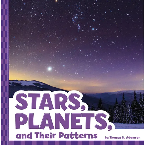 Stars, Planets, and Their Patterns - Hardcover