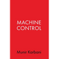 Machine Control - Hardcover