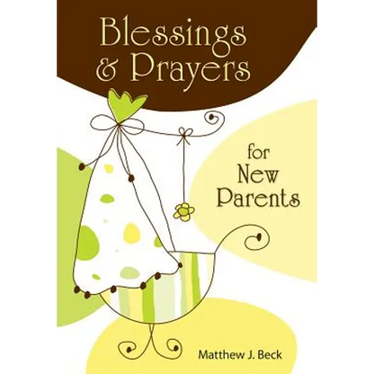 Blessings and Prayers for New Parents - Paperback