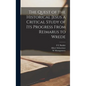 The Quest of the Historical Jesus a Critical Study of its Progress From Reimarus to Wrede - Hardcover