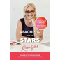 Reaching for the Stars: A woman's guide to becoming a Stellar Virtual Assistant - Paperback