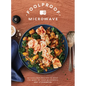 Foolproof Microwave: 60 Fuss-Free Recipes to Make the Most of Your Microwave - Hardcover