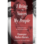 I Bring the Voices of My People: A Womanist Vision for Racial Reconciliation - Paperback