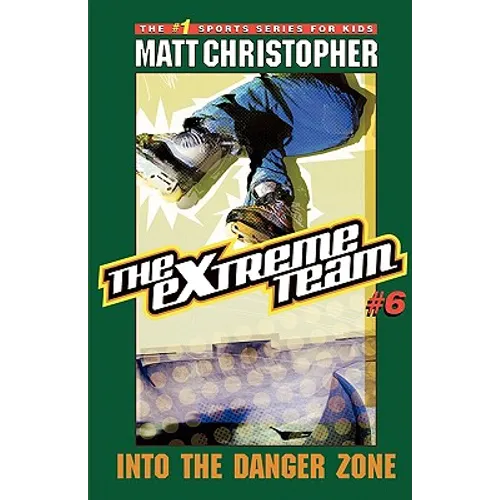 The Extreme Team: Into Danger Zone - Paperback