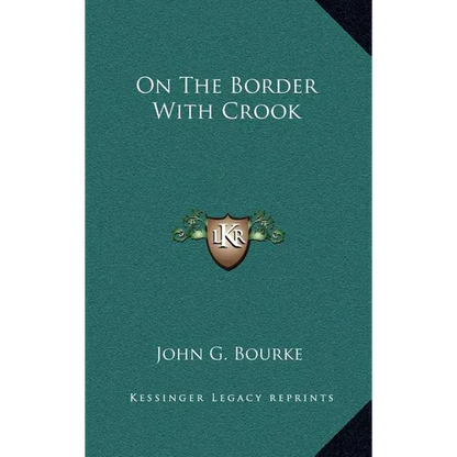 On The Border With Crook - Hardcover