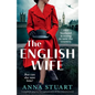 The English Wife: A completely gripping and inspirational World War 2 historical novel - Paperback