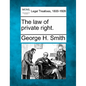 The Law of Private Right. - Paperback