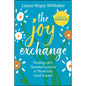 The Joy Exchange: Finding Life's Greatest Lessons in Those You Least Expect - Hardcover