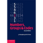 Numbers, Groups and Codes - Paperback