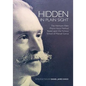 Hidden in Plain Sight: The Herman Klein Phono-Vocal Method Based upon the Famous School of Manuel García - Paperback