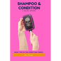 Shampoo & Condition - Paperback