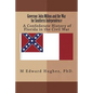 Governor John Milton and the War for Southern Independence: History of Florida in the American Civil War - Paperback