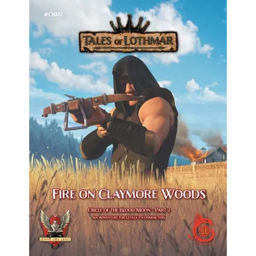 Fire on Claymore Woods for 5E - Paperback