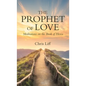 The Prophet of Love: Meditations on the Book of Hosea - Hardcover