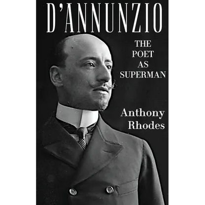 D'Annunzio: The Poet as Superman - Paperback