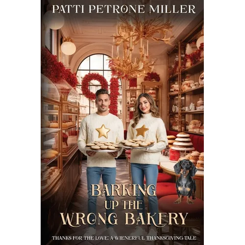 Barking Up The Wrong Bakery, Thanksgivng - Paperback