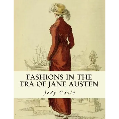 Fashions in the Era of Jane Austen: Ackermann's Repository of Arts - Paperback