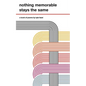 nothing memorable stays the same - Paperback