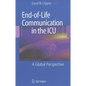 End-Of-Life Communication in the ICU: A Global Perspective - Hardcover