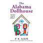 The Alabama Dollhouse - Hardcover