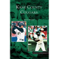 Kane County Cougars - Hardcover