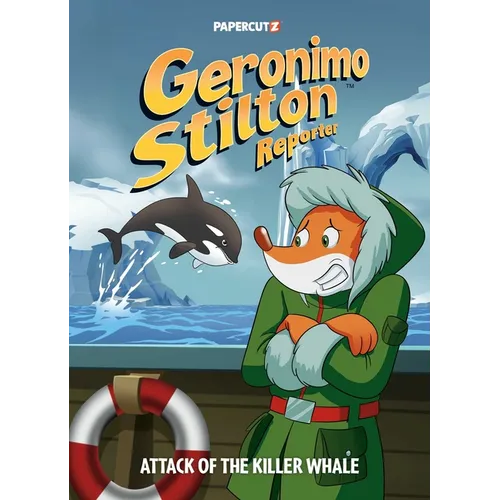 Geronimo Stilton Reporter Vol. 18: Attack of the Killer Whale - Hardcover
