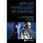 Applied Physiology of Exercise - Hardcover