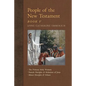People of the New Testament, Book V: The Primary Holy Women, Major Female Disciples and Relations of Jesus, Minor Disciples & Others - Paperback
