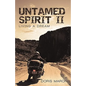 Untamed Spirit II: Living a Dream - Paperback